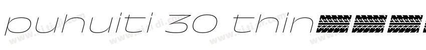 puhuiti 30 thin字体转换